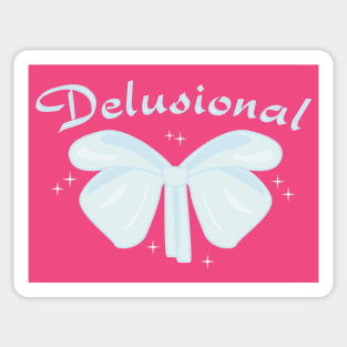 Delusional Sticker